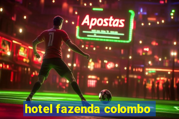 hotel fazenda colombo